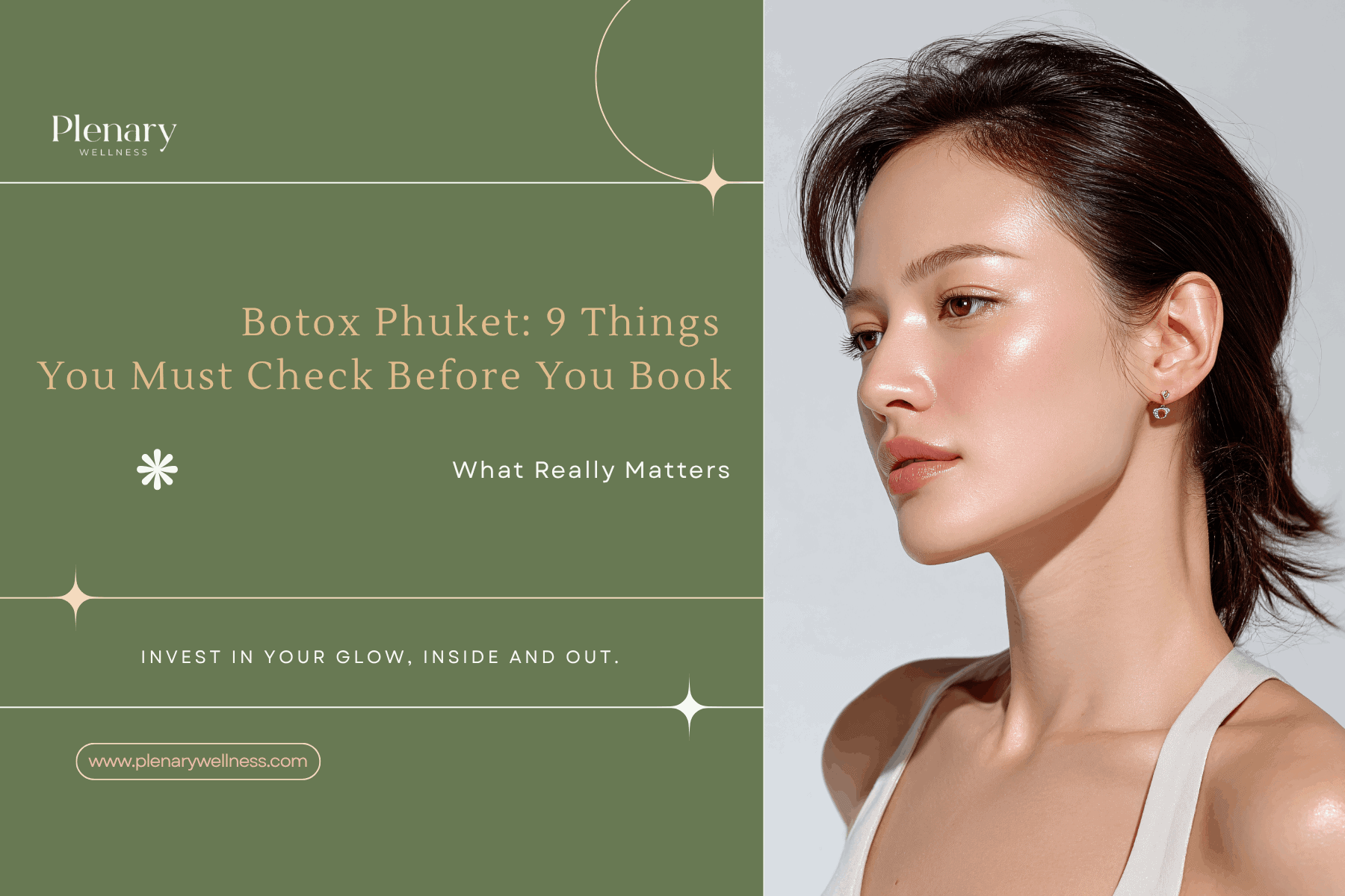 Botox Phuket: 9 Things You Must Check Before You Book